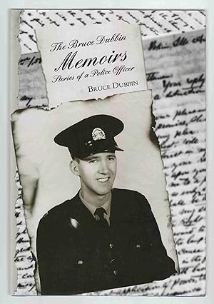 Seller image for The Bruce Dubbin Memoirs Stories of a Police Officer for sale by Riverwash Books (IOBA)