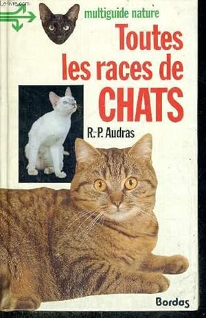Seller image for TOUTES LES RACES DE CHATS - MULTIGUIDE NATURE for sale by Le-Livre