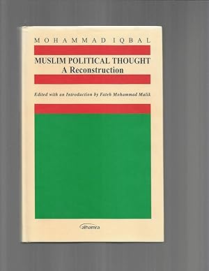 Seller image for MUSLIM POLITICAL THOUGHT: A Reconstruction. Edited With An Introduction By Fateh Mohammad Malik for sale by Chris Fessler, Bookseller