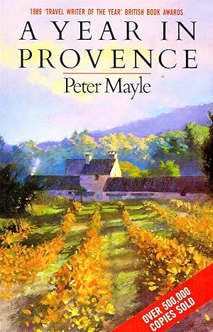 Seller image for A Year In Provence : for sale by Sapphire Books