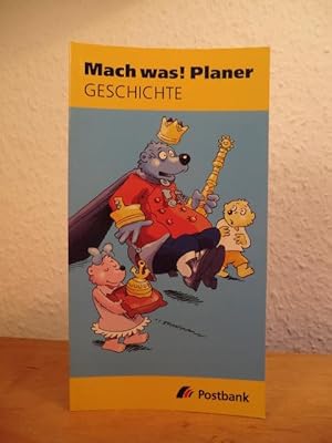 Seller image for Mach was! Planer. Geschichte for sale by Antiquariat Weber