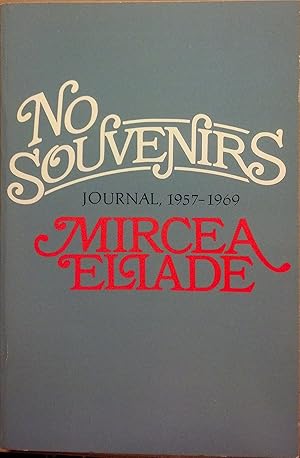 Seller image for No Souvenirs : Journal 1957 to 1969 for sale by The Book House, Inc.  - St. Louis