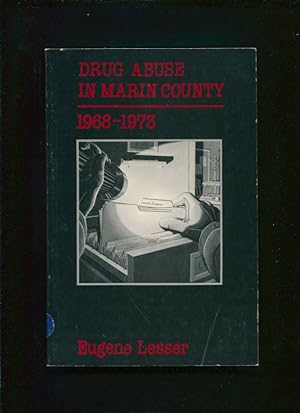Imagen del vendedor de Drug abuse in Marin County, 1968-1973 a la venta por BIBLIOPE by Calvello Books