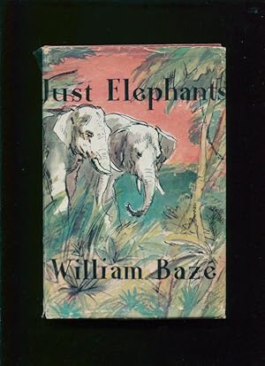 Seller image for Just elephants.; Preface by His Majesty the Emperor Bao Dai for sale by BIBLIOPE by Calvello Books