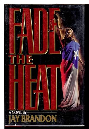 Seller image for FADE THE HEAT. for sale by Bookfever, IOBA  (Volk & Iiams)