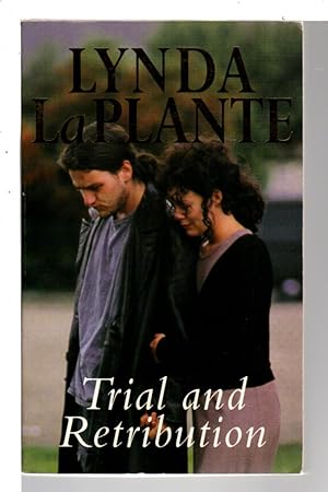 Image du vendeur pour TRIAL AND RETRIBUTION. mis en vente par Bookfever, IOBA  (Volk & Iiams)