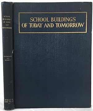 School Buildings of Today and Tomorrow