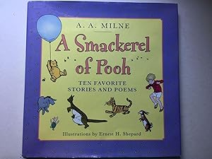 Bild des Verkufers fr A Smackerel of Pooh Ten Favorite Stories and Poems zum Verkauf von WellRead Books A.B.A.A.