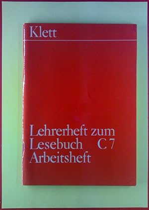 Image du vendeur pour Lehrerheft zum Lesebuch C 7 Arbeitsheft mis en vente par biblion2