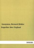 Bild des Verkufers fr Zeppeline ueber England zum Verkauf von primatexxt Buchversand