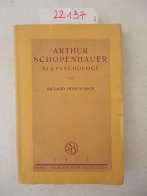 Seller image for Arthur Schopenhauer als Psychologe for sale by Galerie fr gegenstndliche Kunst