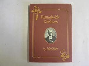 Seller image for Remarkable Relatives for sale by Goldstone Rare Books