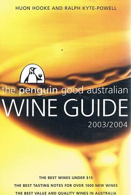 Image du vendeur pour The Penguin Good Australian Wine Guide 2003-2004 mis en vente par Marlowes Books and Music