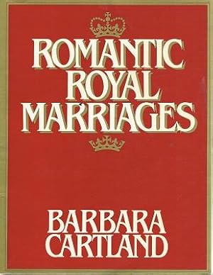 Seller image for Romantic Royal Marriages for sale by Marlowes Books and Music