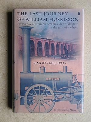 Seller image for The Last Journey of William Huskisson. for sale by N. G. Lawrie Books