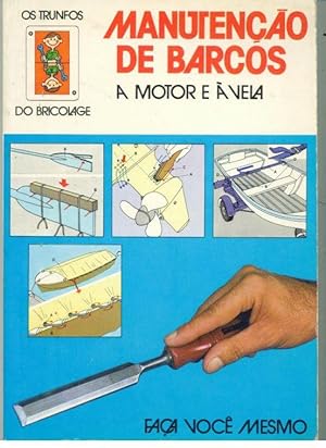 MANUTENÇÃO DE BARCOS A MOTOR E À VELA