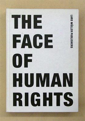 Bild des Verkufers fr The Face of Human Rights. zum Verkauf von antiquariat peter petrej - Bibliopolium AG