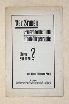 Der Frauen Erwerbsarbeit und Staatsbürgerrechte. Wozu  Für wen .