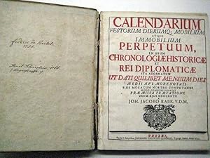 Calendarium festorum dierumq[ue]; mobilium atque immobilium perpetuum, in usum chronologiae histo...