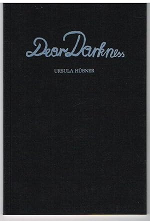 Bild des Verkufers fr Katalog. Dear Darkness. zum Verkauf von Antiquariat Bernd Preler