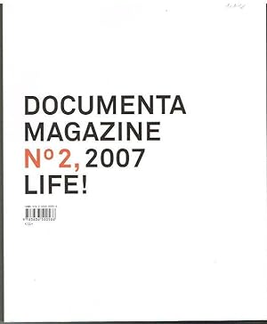 Seller image for documenta magazine No 2, 2007 Life! for sale by Antiquariat Bernd Preler