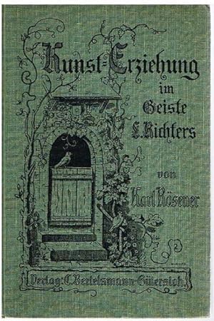 Image du vendeur pour Kunsterziehung im Geiste Ludwig Richters. mis en vente par Antiquariat Bernd Preler