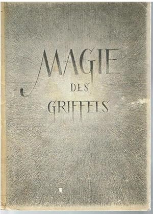 Image du vendeur pour Magie des Griffels. mis en vente par Antiquariat Bernd Preler