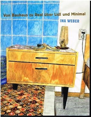 Bild des Verkufers fr Von Bauhaus zu Real ber Lidl und Minimal. zum Verkauf von Antiquariat Bernd Preler