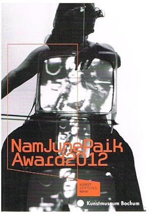 Seller image for Nam June Paik Award 2012. for sale by Antiquariat Bernd Preler