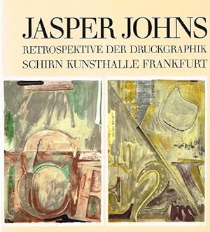 Image du vendeur pour Jasper Johns. Retrospektive der Druckgraphik Schirn Kunsthalle Frankfurt. mis en vente par Antiquariat Bernd Preler