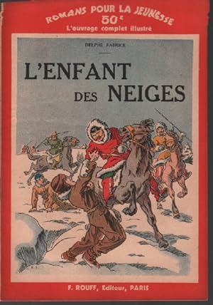 Seller image for L'enfant des neiges for sale by librairie philippe arnaiz