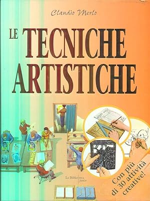 Bild des Verkufers fr Le tecniche artistiche zum Verkauf von Librodifaccia