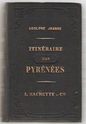 Itinéraire des Pyrénées de l'océan à la Méditerranée par Adoplphe Joanne. Contenant 9 panoramas d...