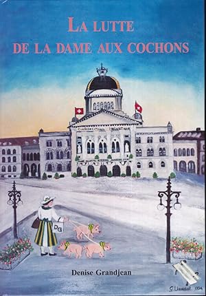 La lutte de la dame aux cochons