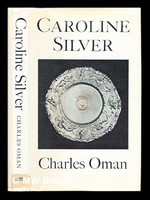 Imagen del vendedor de Caroline silver, (1625-1688) a la venta por MW Books
