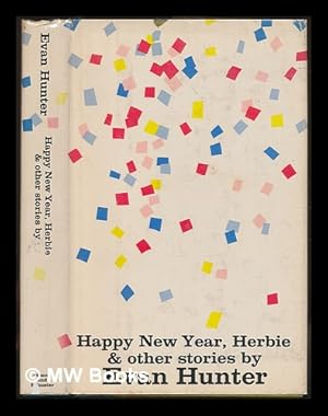 Immagine del venditore per Happy New Year, Herbie, and other stories / by Evan Hunter venduto da MW Books