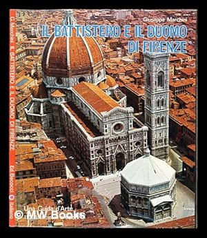 Image du vendeur pour Il Battistero, il Duomo e il Museo dell'Opera del Duomo di Firenze mis en vente par MW Books