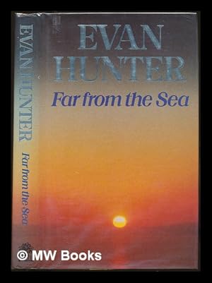 Seller image for Far from the sea / Evan Hunter for sale by MW Books