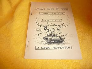 Guide Tactique Pour Petites Unités De Tanks Fascicule V Le Combat Retardateur