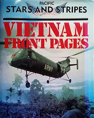 Seller image for Pacific Stars and Stripes: Vietnam Front Pages for sale by Shoestring Collectibooks