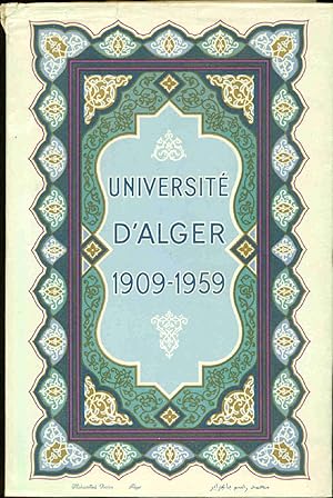Université d'Algérie Cinquentenaire 1909-1959