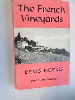 Seller image for The French Vineyards for sale by Goldstone Rare Books