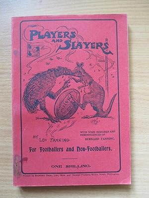 Seller image for Players and Slayers: For Footballers and Non-Footballers for sale by Pastsport