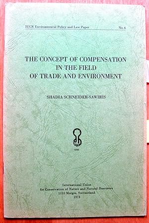 The Concept of Compensation in the Field of Trade and Evironment