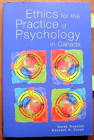 Seller image for Ethics for the Practice of Psychology in Canada for sale by Ken Jackson