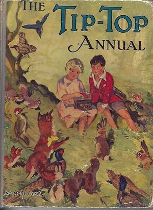 Seller image for The Tip-Top Annual Being the Yearly Volume of 'the Kiddies' Magazine for sale by Peakirk Books, Heather Lawrence PBFA