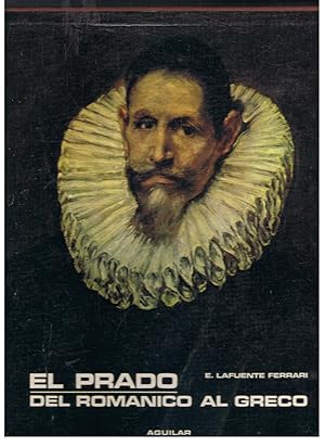 Imagen del vendedor de EL PRADO DEL ROMNICO AL GRECO a la venta por Librera Torren de Rueda