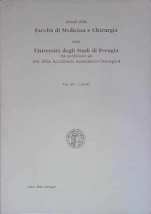 Annali della Facoltà di Medicina e Chirurgia della Università degli studi di Perugia che pubblica...