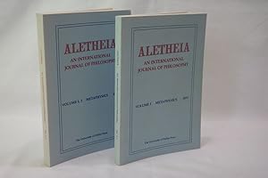 Aletheia - an International journal of Philosophy Vol. I,1 u. I,2 ( = Volume I,1, Theme: Metaphys...