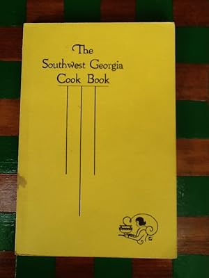 The South West [Southwest] Georgia Cook Book [Cookbook]: Selected Recipes of Proven Merit